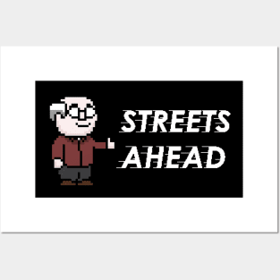 Streets Ahead with Pixel Pierce (White Text Version) Posters and Art